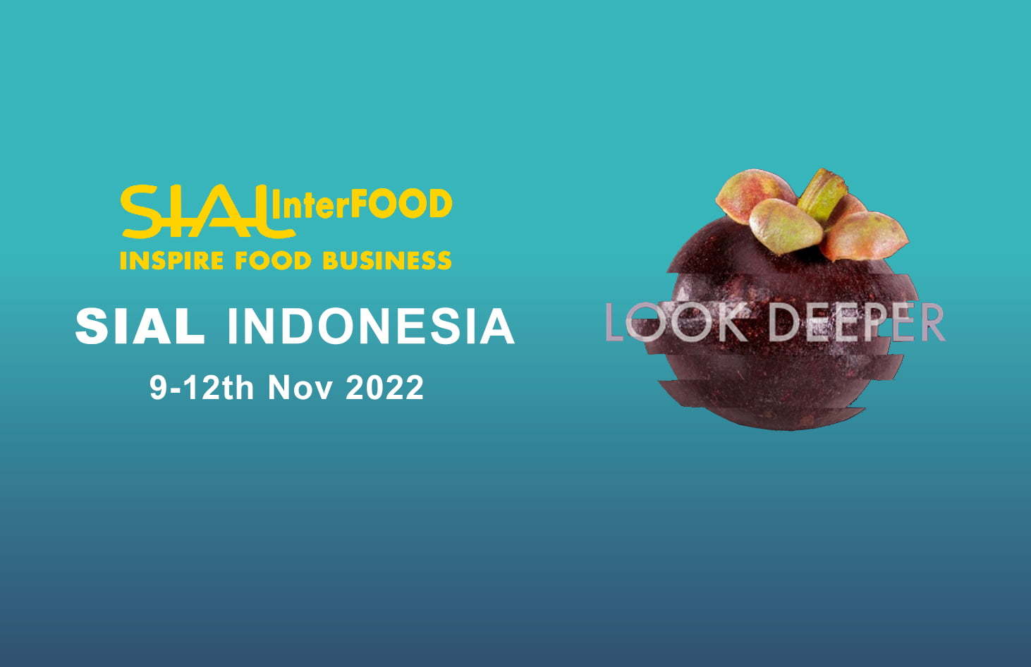 Exhibition Invitation - SIAL InterFood 2022 Indonesia