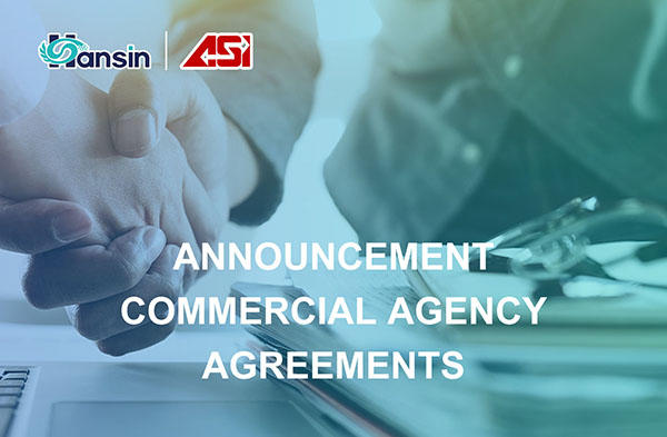 Announcement of HANSIN’s New Agent for Italy, Spain and Portugal 